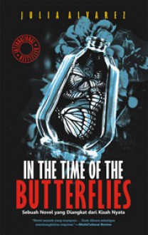 In the Time of the Butterflies - Julia Alvarez, Istiani Prajoko