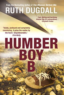 Humber Boy B - Ruth Dugdall