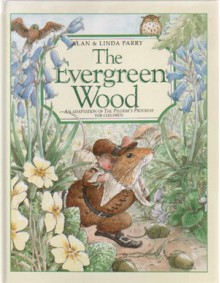 The Evergreen Wood - Alan Perry, Linda Perry