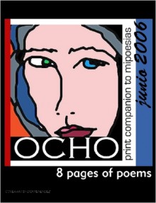 OCHO #1 - Jenni Russell, Amy King, Didi Menendez, Pris Campbell, Ron Androla, John Korn, Jack Anders, Laurel K. Dodge