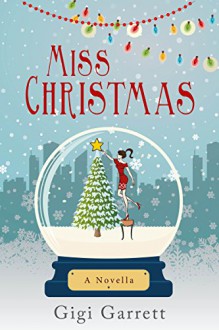 Miss Christmas - Gigi Garrett