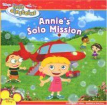 Disney's Little Einsteins: Annie's Solo Mission - Marcy Kelman