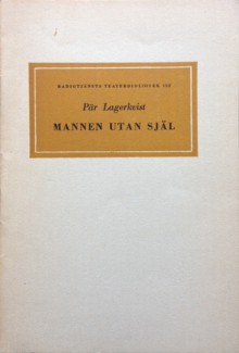 Mannen utan själ - Pär Lagerkvist