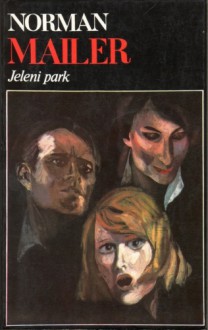 Jeleni park - Norman Mailer