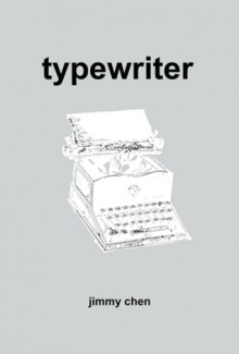 typewriter - Jimmy Chen