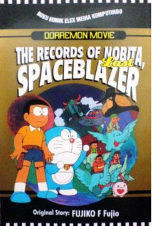 The Records of Nobita, Spaceblazer - Last (Doraemon Movie 