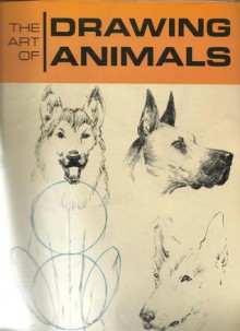 The Art of Drawing Animals - Lorence Bjorkland, Walter Brooks