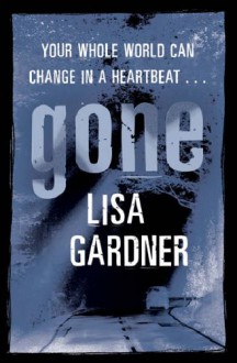 Gone - Lisa Gardner