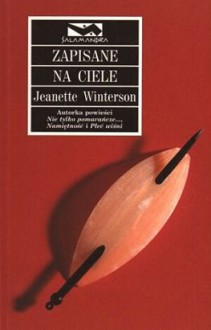 Zapisane na ciele - Jeanette Winterson