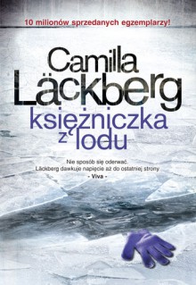 Księżniczka z lodu - Camilla Läckberg