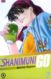 Shanimuni Go Vol. 7 - Marimo Ragawa