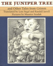 The Juniper Tree, And Other Tales From Grimm (Boxed Set) - Maurice Sendak, Jacob Grimm, Randall Jarrell, Lore Segal