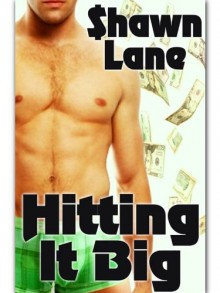 Hitting It Big - Shawn Lane