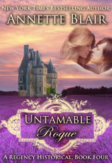 Untamable Rogue - Annette Blair