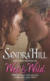 Wet & Wild - Sandra Hill