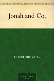 Jonah and Co. - Dornford Yates