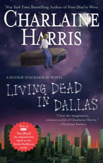 Living Dead in Dallas - Charlaine Harris