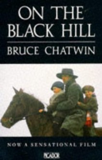 On the Black Hill - Bruce Chatwin