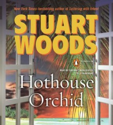 Hothouse Orchid - Stuart Woods