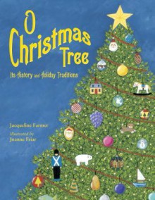 O Christmas Tree - Jacqueline Farmer, Joanne Friar