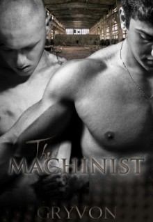 The Machinist - Gryvon