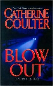 Blow Out - Catherine Coulter