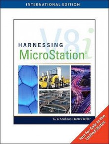 Harnessing MicroStation V8i - James Taylor