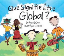 Que Signifie Etre Global? - Rana DiOrio