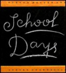 School Days - Steven Heller, Steven Guarnaccia, William Whitehurst