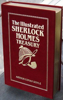 The Illustrated Sherlock Holmes Treasury - Sidney Paget, Arthur Conan Doyle