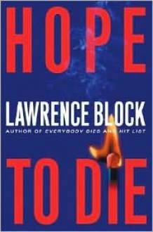 Hope to Die - Lawrence Block