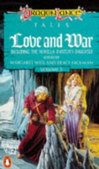 Love and War - Margaret Weis, Tracy Hickman