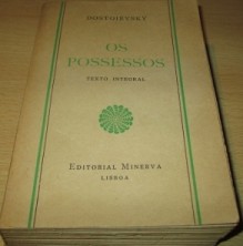 Os Possessos - Fyodor Dostoyevsky