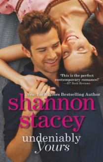 Undeniably Yours - Shannon Stacey