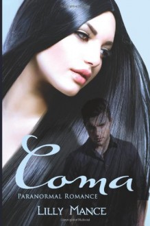 Coma - Lilly Mance