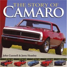 The Story Of Camaro - John Gunnell, Jerry Heasley