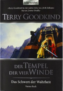 Der Tempel der vier Winde (Das Schwert der Wahrheit, #4) - Terry Goodkind