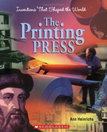 The Printing Press - Ann Heinrichs