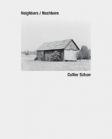 Neighbors/Nachbarn - Collier Schorr