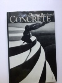 Concrete - Thomas Bernhard, David McLintock