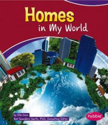 Homes in My World - Ella Cane, Gail Saunders-Smith