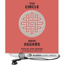 The Circle - Dave Eggers