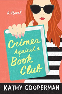 Crimes Against a Book Club - Kathy Cooperman