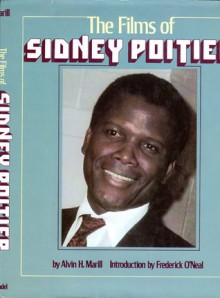 The Films of Sidney Poitier - Alvin H. Marill