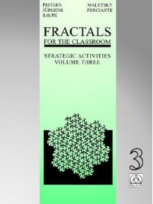 Fractals for the Classroom: Strategic Activities Volume Three - Heinz-Otto Peitgen, Hartmut Jürgens, Dietmar Saupe