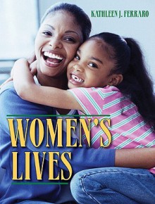 Women's Lives- (Value Pack W/Mysearchlab) - Kathleen J. Ferraro