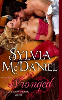 Wronged - A Historical Southern Romance - Sylvia McDaniel