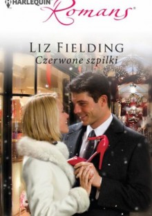 Czerwone szpilki - Liz Fielding