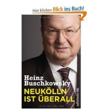 Neukölln ist überall - Heinz Buschkowsky