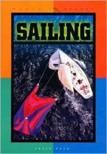 Sailing (World of Sports) - Julie S. Bach